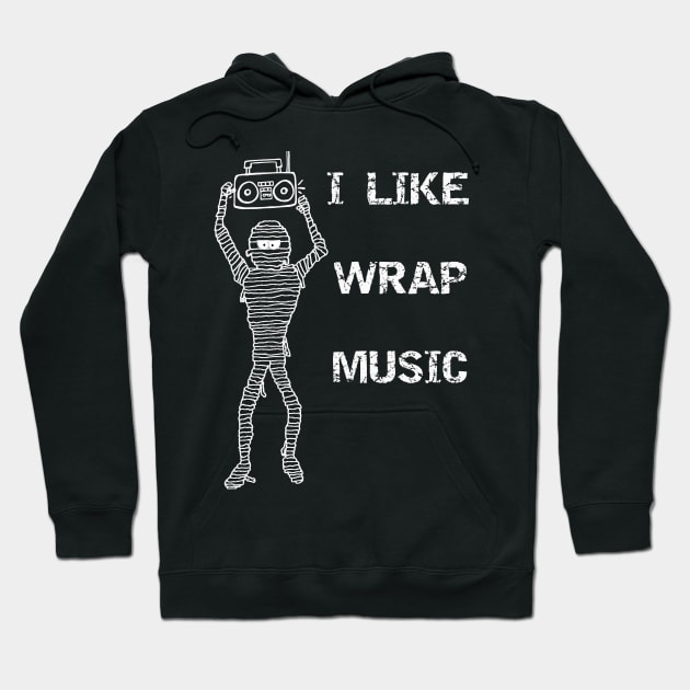 I Like Wrap Music Hoodie by DANPUBLIC